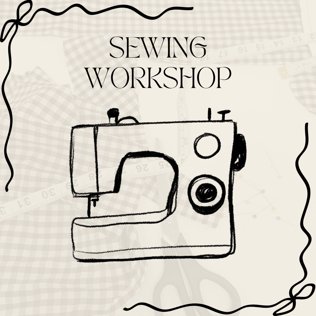 LEARN TO SEW WORKSHOP